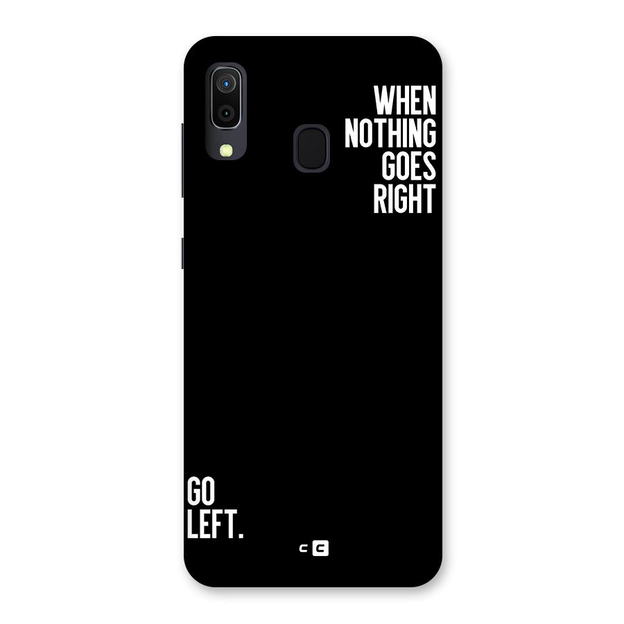 When Nothing Goes Right Back Case for Galaxy M10s