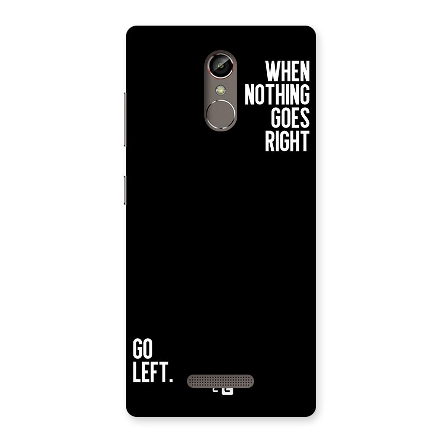 When Nothing Goes Right Back Case for Gionee S6s