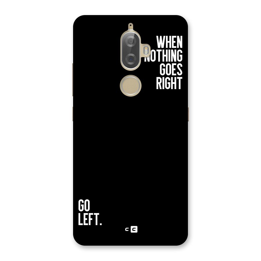 When Nothing Goes Right Back Case for Lenovo K8 Plus