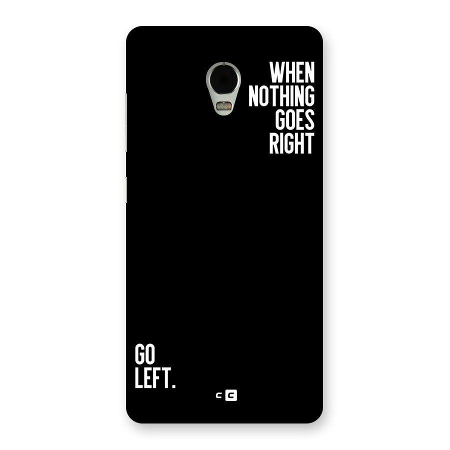 When Nothing Goes Right Back Case for Lenovo Vibe P1