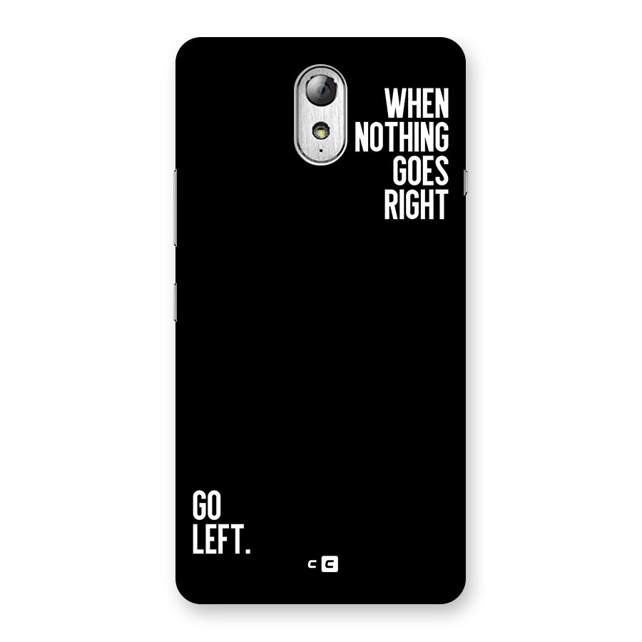 When Nothing Goes Right Back Case for Lenovo Vibe P1M