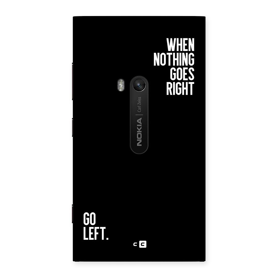 When Nothing Goes Right Back Case for Lumia 920