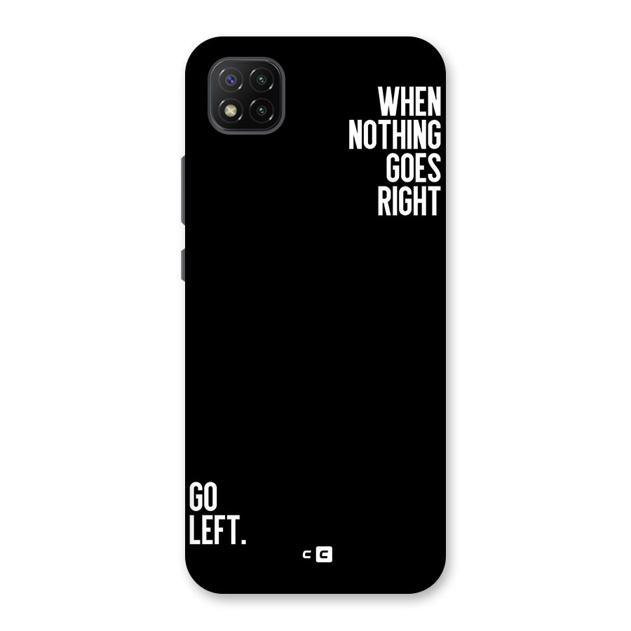 When Nothing Goes Right Back Case for Poco C3