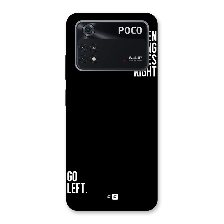 When Nothing Goes Right Back Case for Poco M4 Pro 4G