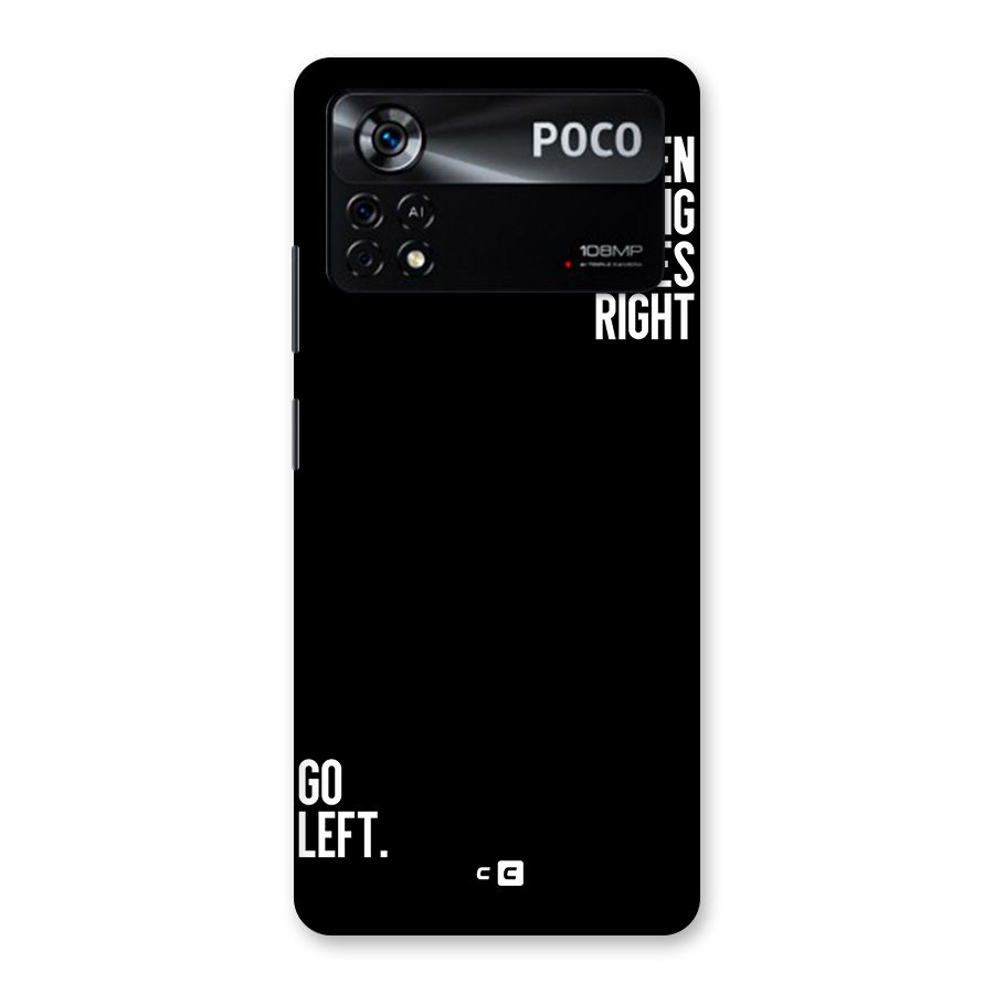 When Nothing Goes Right Back Case for Poco X4 Pro 5G