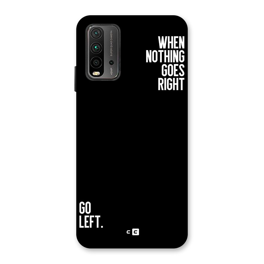 When Nothing Goes Right Back Case for Redmi 9 Power