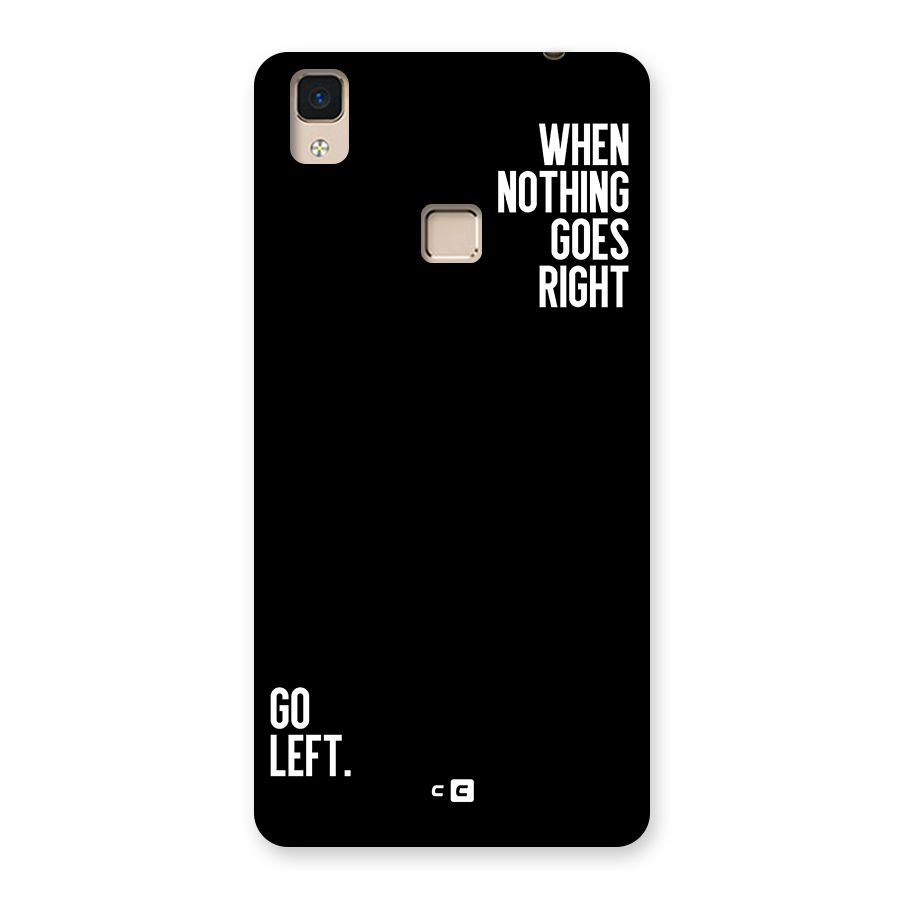 When Nothing Goes Right Back Case for V3 Max