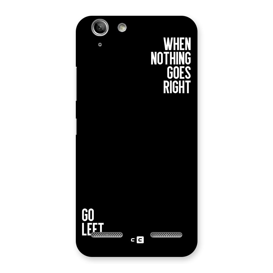 When Nothing Goes Right Back Case for Vibe K5 Plus