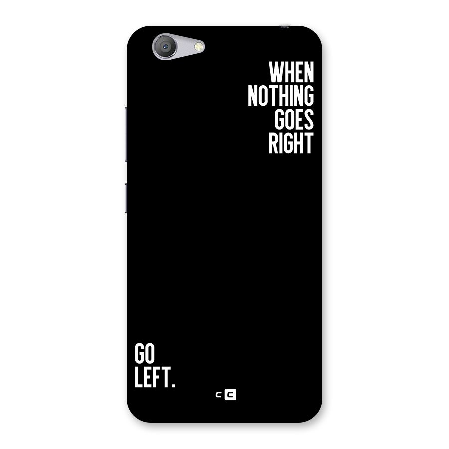 When Nothing Goes Right Back Case for Vivo Y53