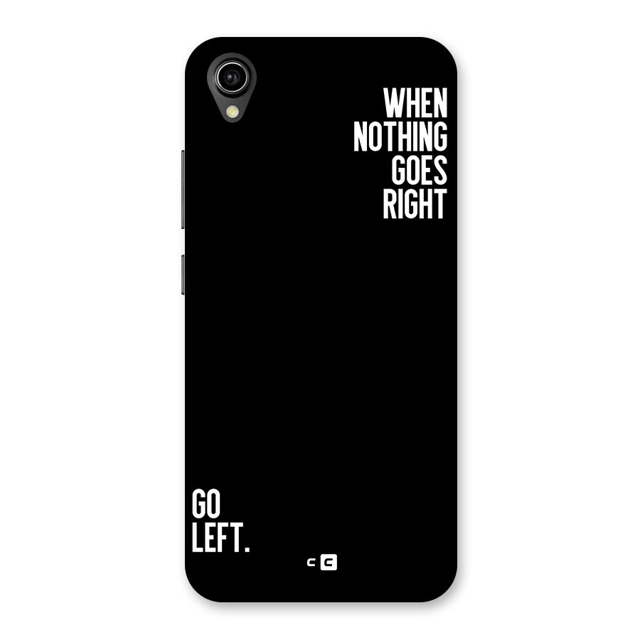 When Nothing Goes Right Back Case for Vivo Y90