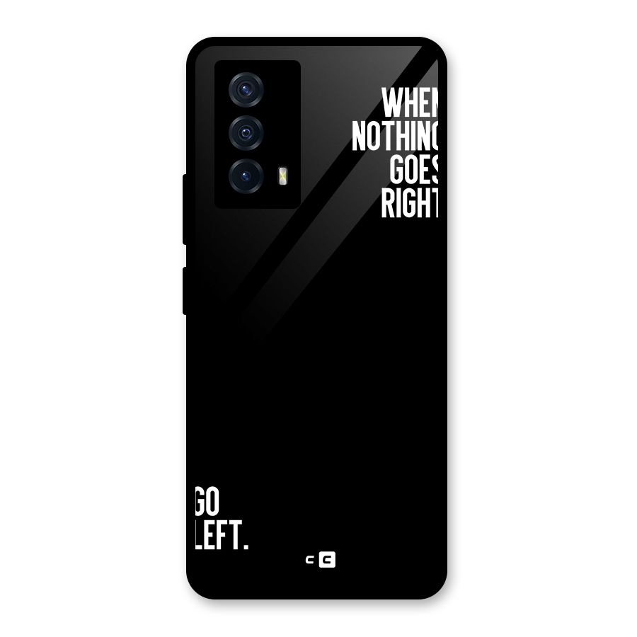 When Nothing Goes Right Back Case for Vivo iQOO Z5