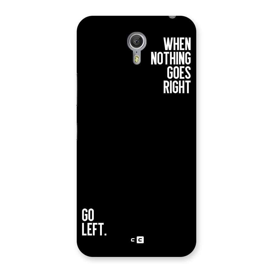 When Nothing Goes Right Back Case for Zuk Z1