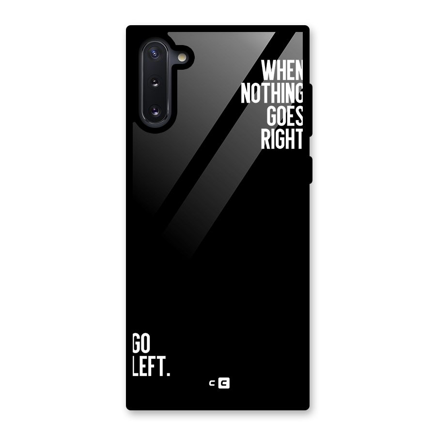When Nothing Goes Right Glass Back Case for Galaxy Note 10