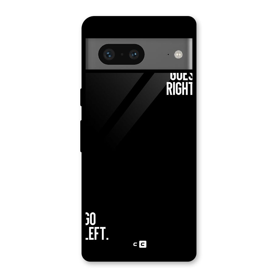 When Nothing Goes Right Glass Back Case for Google Pixel 7
