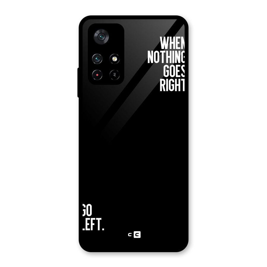 When Nothing Goes Right Glass Back Case for Poco M4 Pro 5G