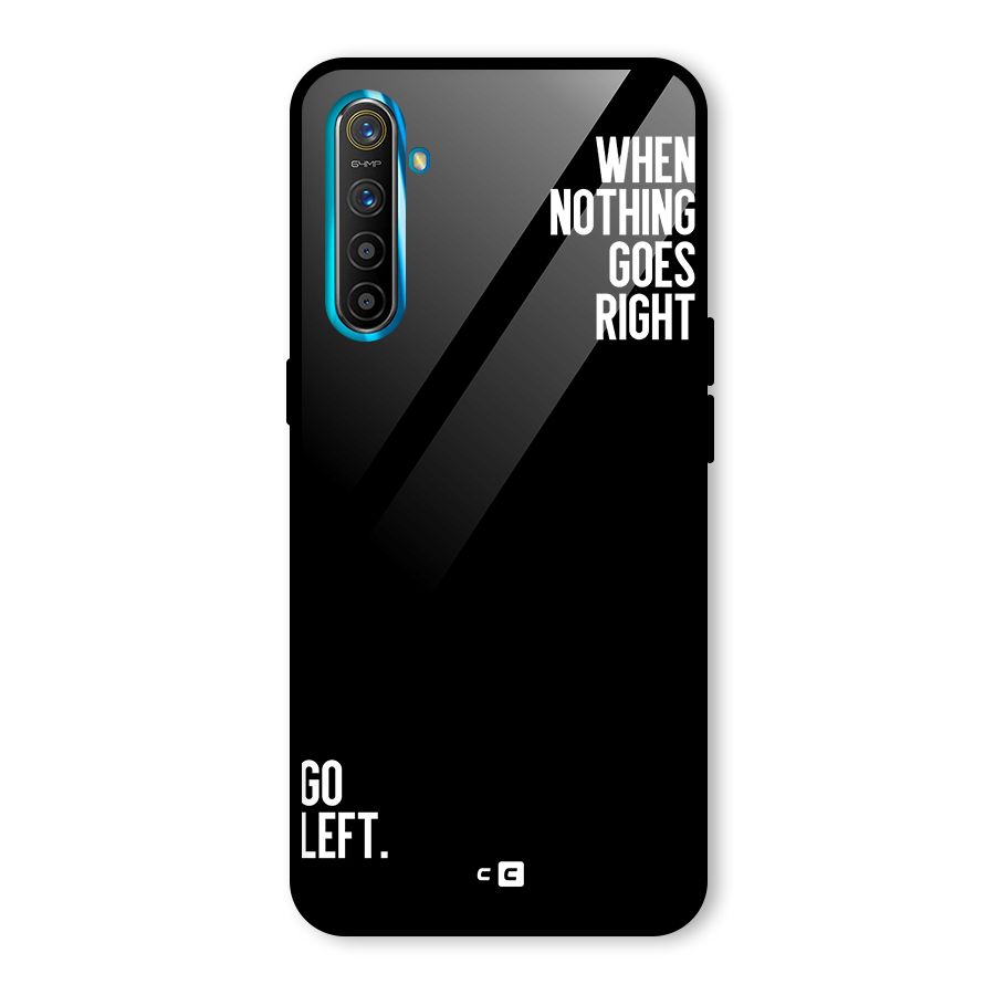 When Nothing Goes Right Glass Back Case for Realme X2