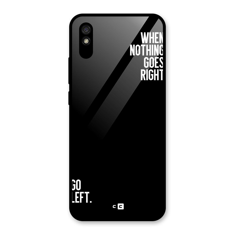 When Nothing Goes Right Glass Back Case for Redmi 9A