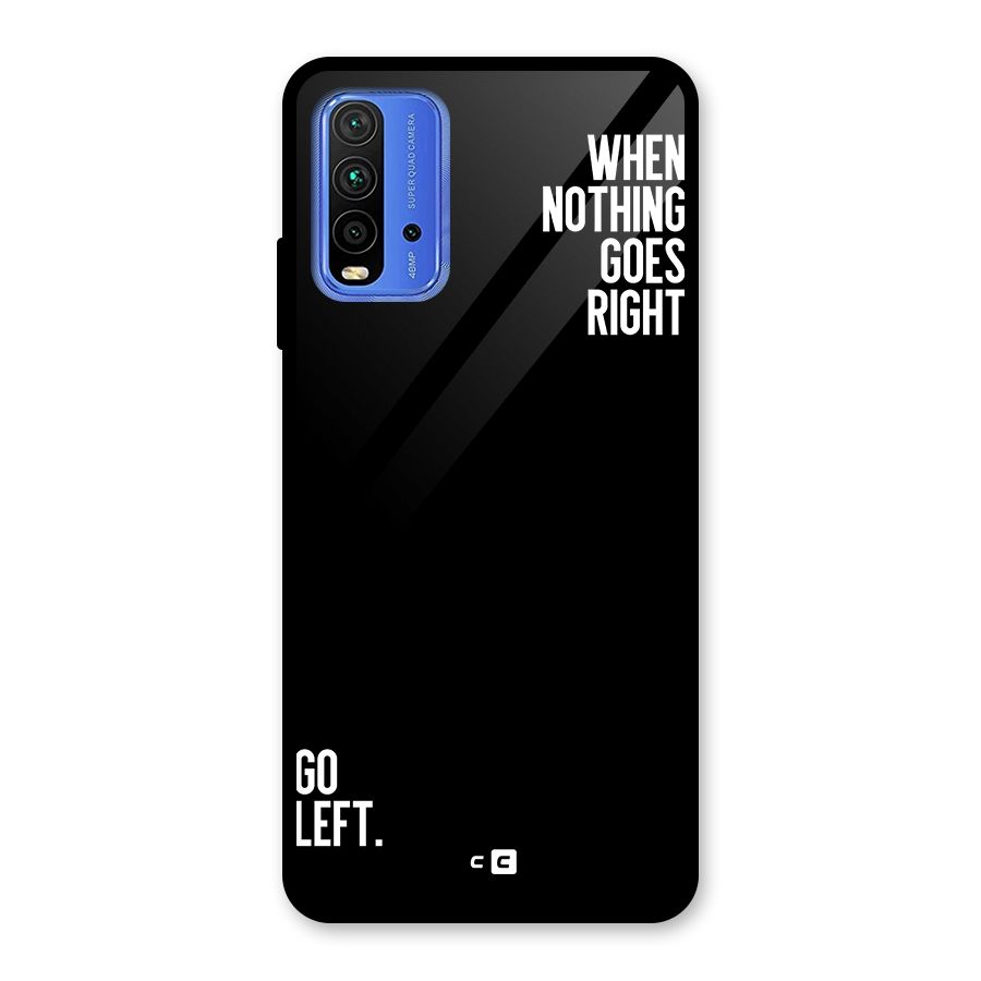 When Nothing Goes Right Glass Back Case for Redmi 9 Power