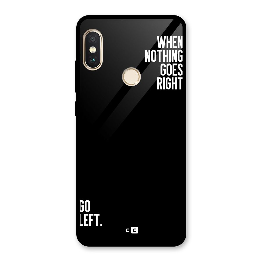 When Nothing Goes Right Glass Back Case for Redmi Note 5 Pro