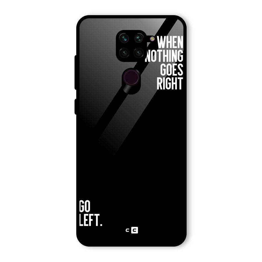 When Nothing Goes Right Glass Back Case for Redmi Note 9