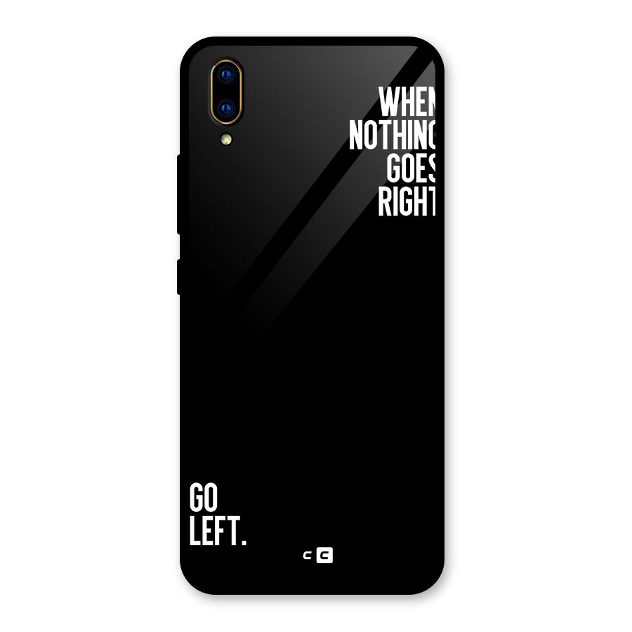When Nothing Goes Right Glass Back Case for Vivo V11 Pro