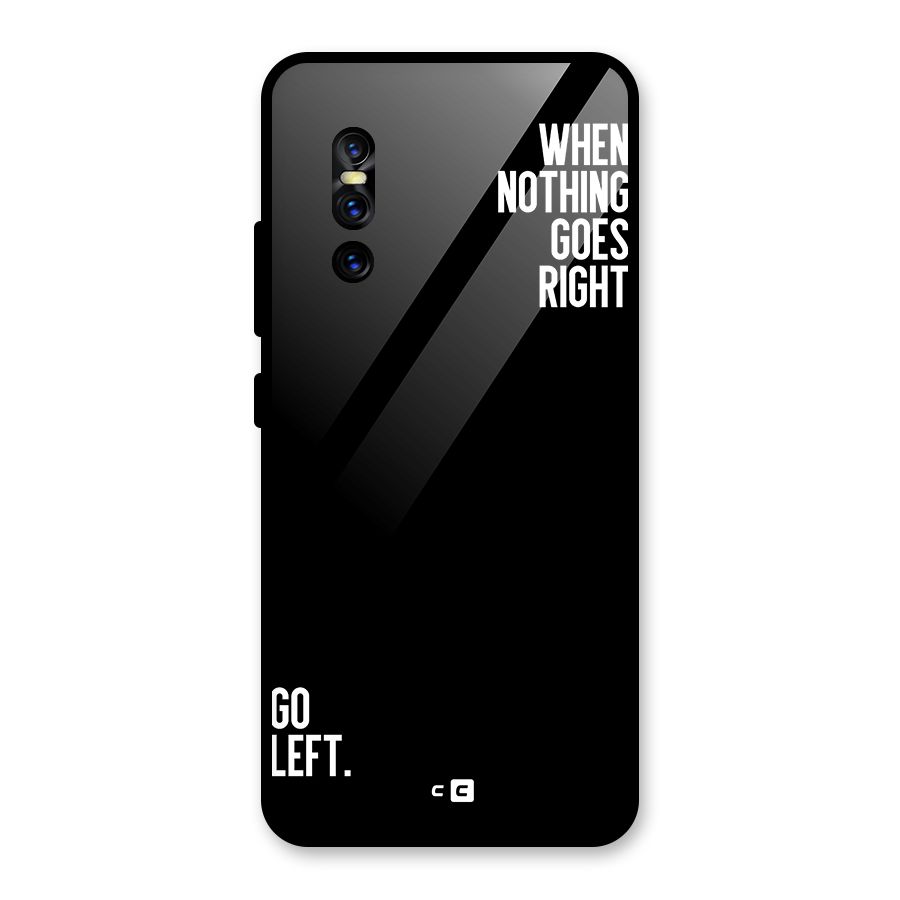When Nothing Goes Right Glass Back Case for Vivo V15 Pro