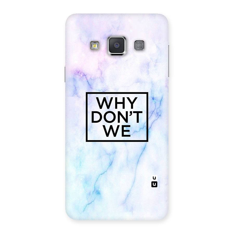 Why Dont We Back Case for Galaxy A3