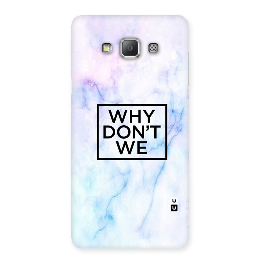 Why Dont We Back Case for Galaxy A7