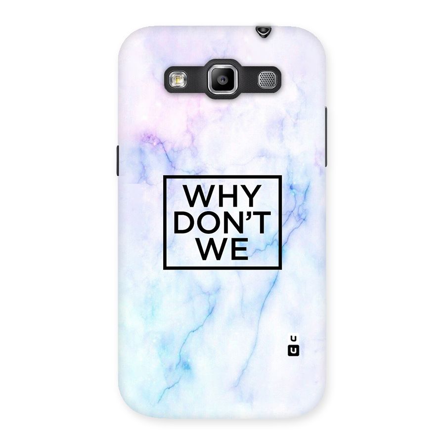 Why Dont We Back Case for Galaxy Grand Quattro