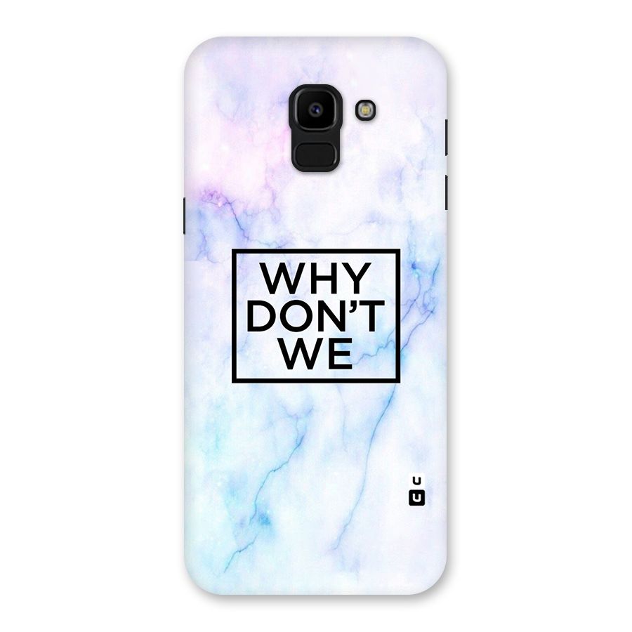 Why Dont We Back Case for Galaxy J6