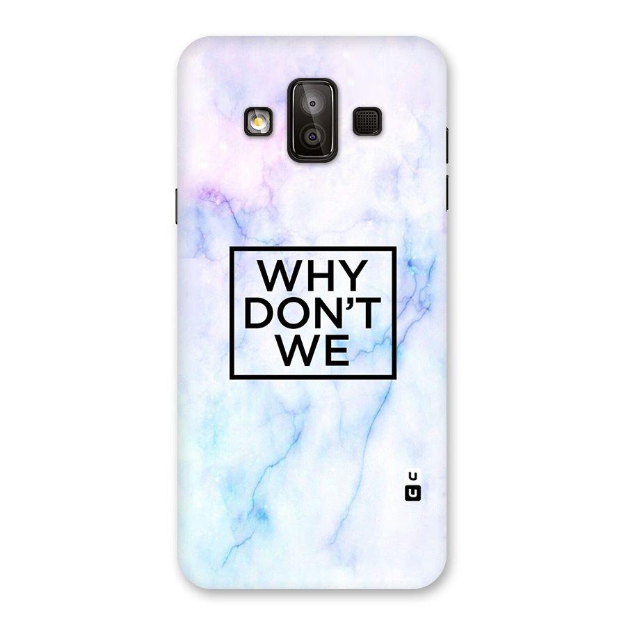 Why Dont We Back Case for Galaxy J7 Duo