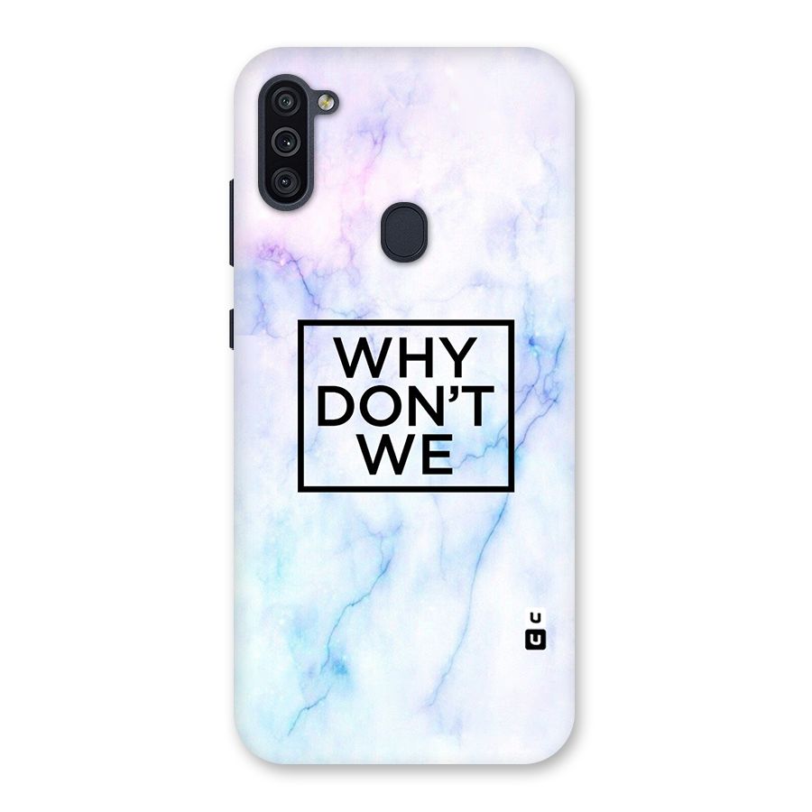 Why Dont We Back Case for Galaxy M11