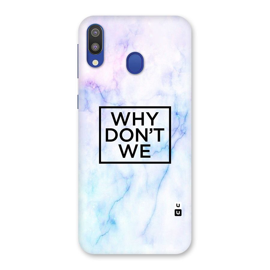 Why Dont We Back Case for Galaxy M20