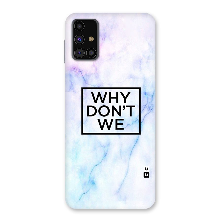 Why Dont We Back Case for Galaxy M31s