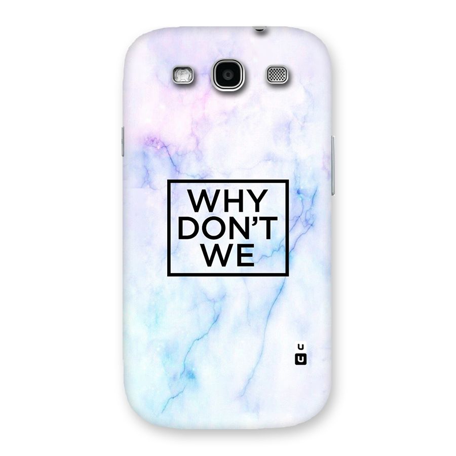 Why Dont We Back Case for Galaxy S3