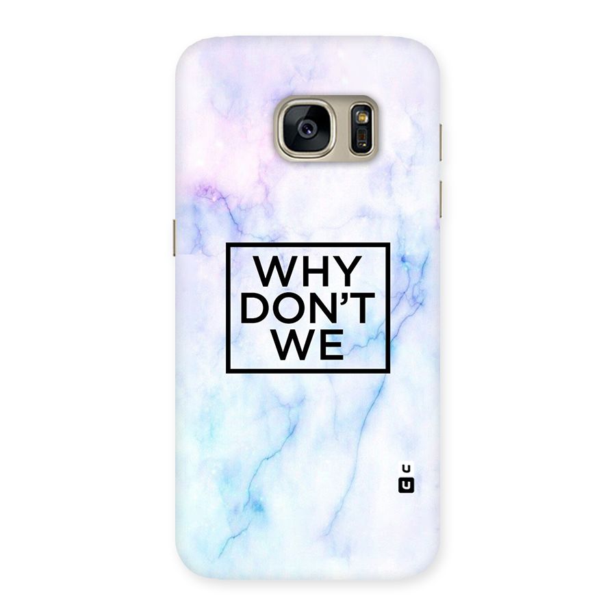 Why Dont We Back Case for Galaxy S7