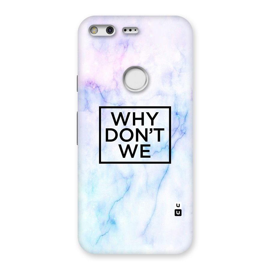 Why Dont We Back Case for Google Pixel