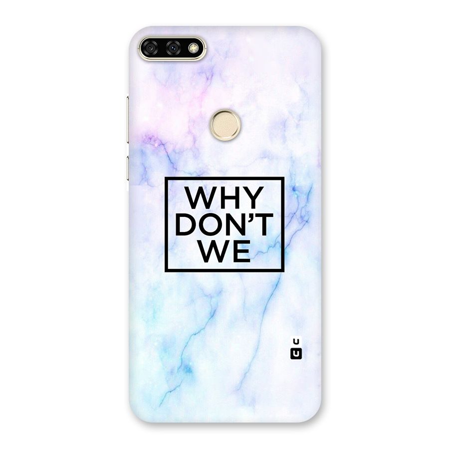 Why Dont We Back Case for Honor 7A