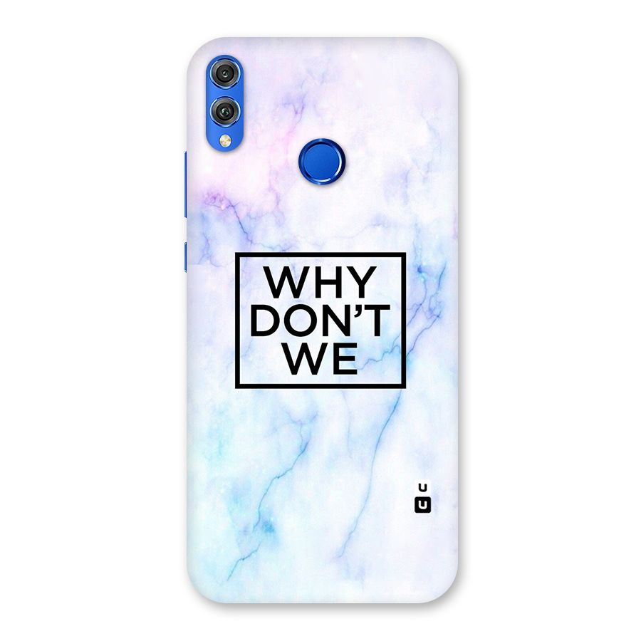 Why Dont We Back Case for Honor 8X