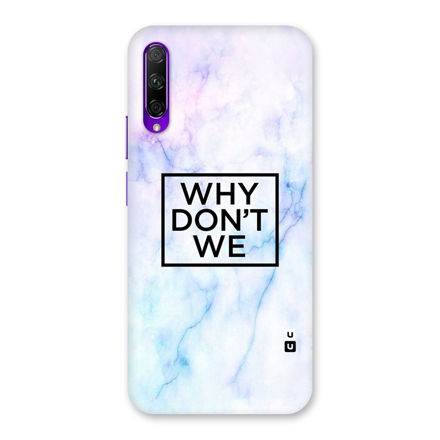 Why Dont We Back Case for Honor 9X Pro