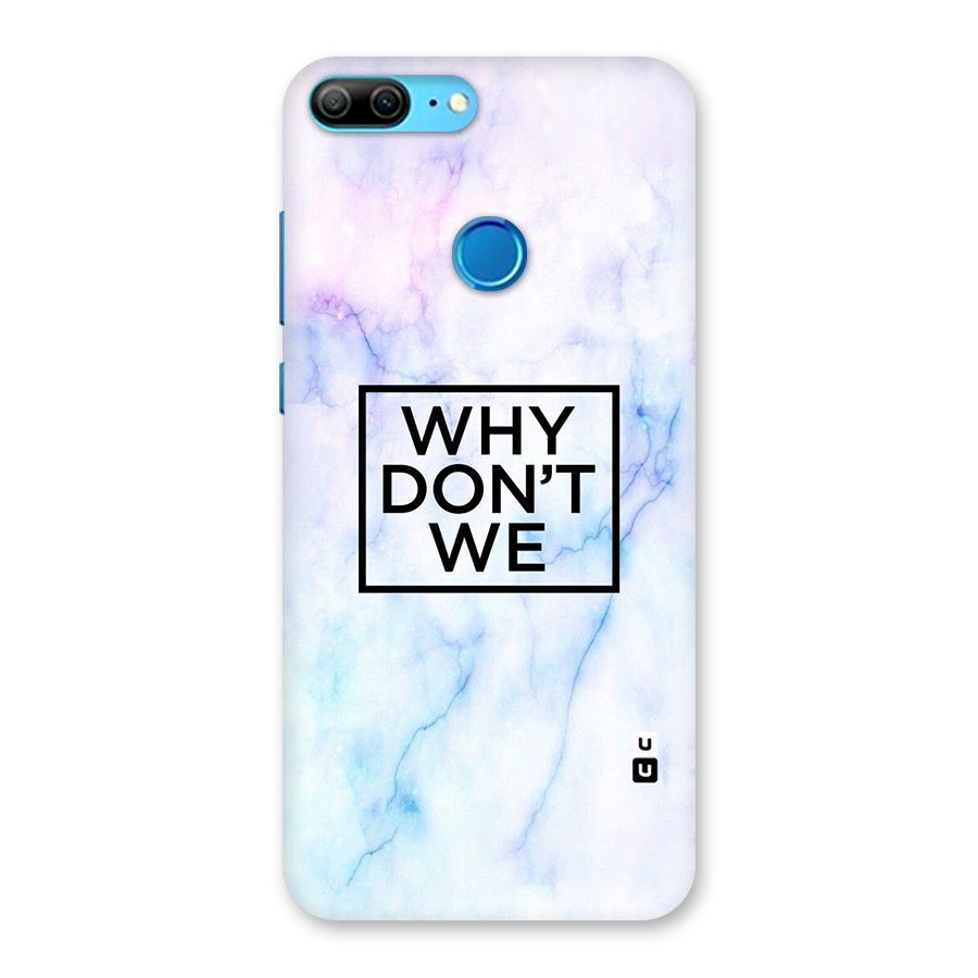 Why Dont We Back Case for Honor 9 Lite