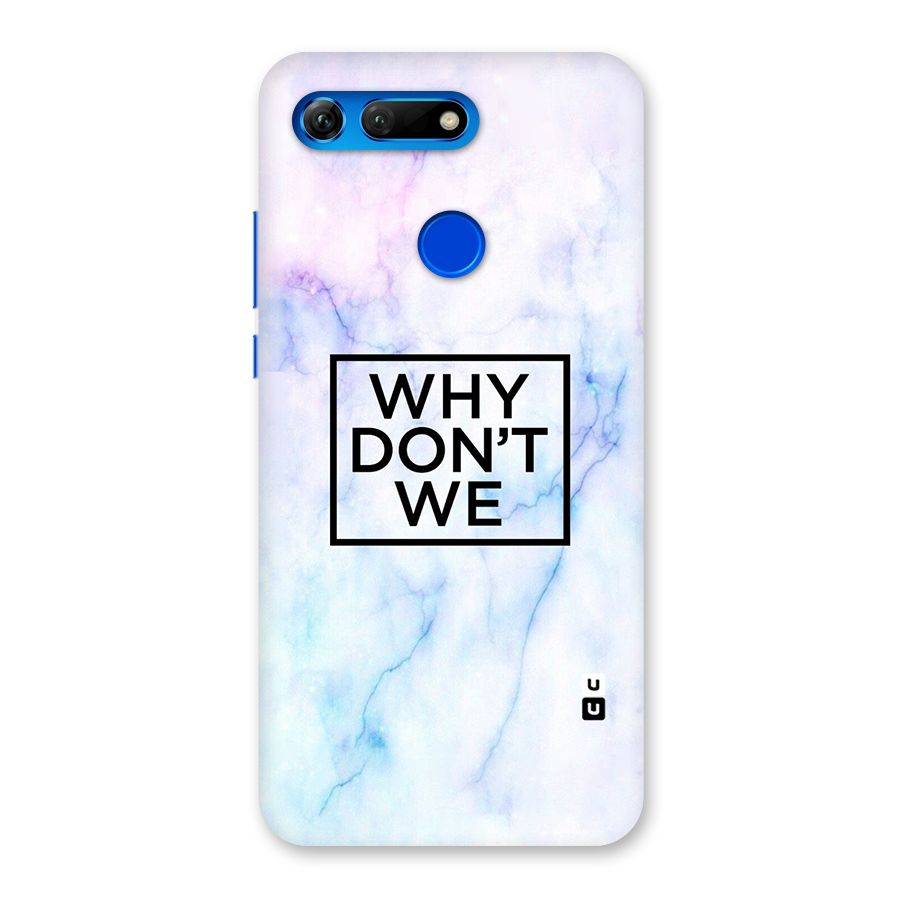 Why Dont We Back Case for Honor View 20