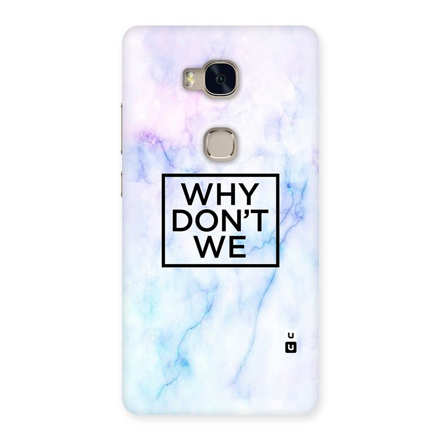 Why Dont We Back Case for Huawei Honor 5X