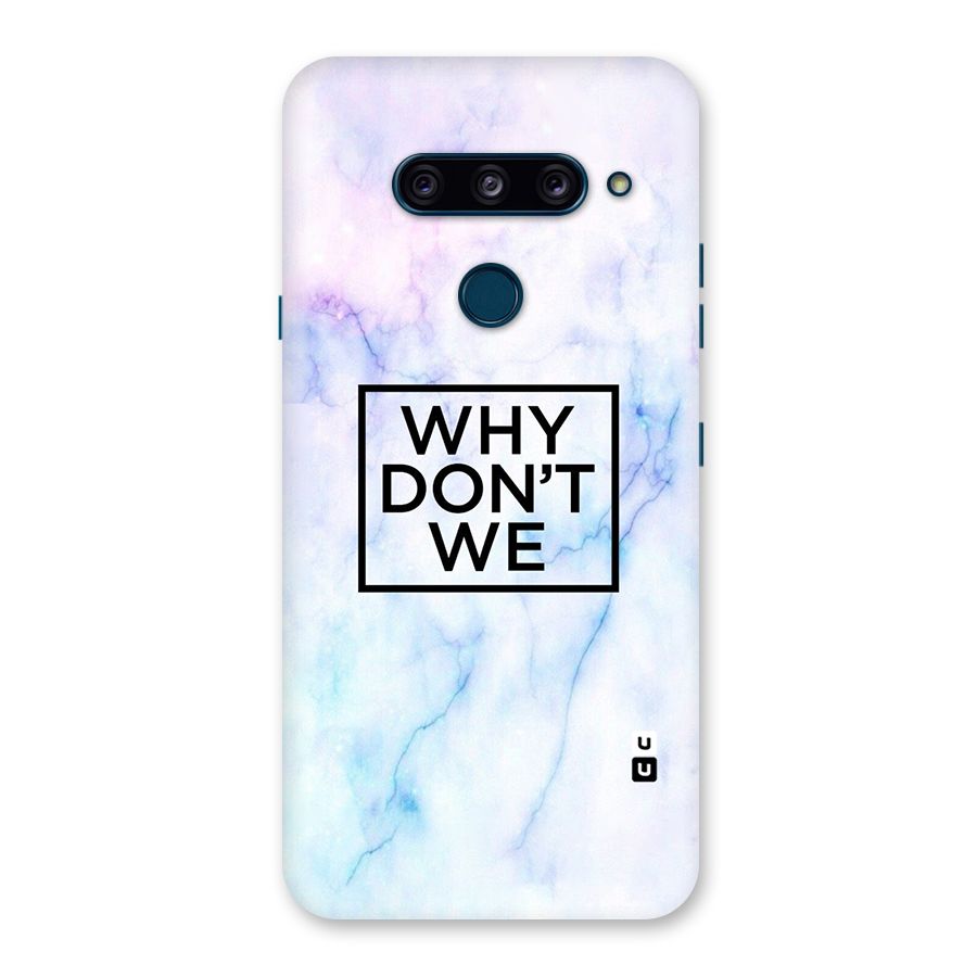 Why Dont We Back Case for LG  V40 ThinQ