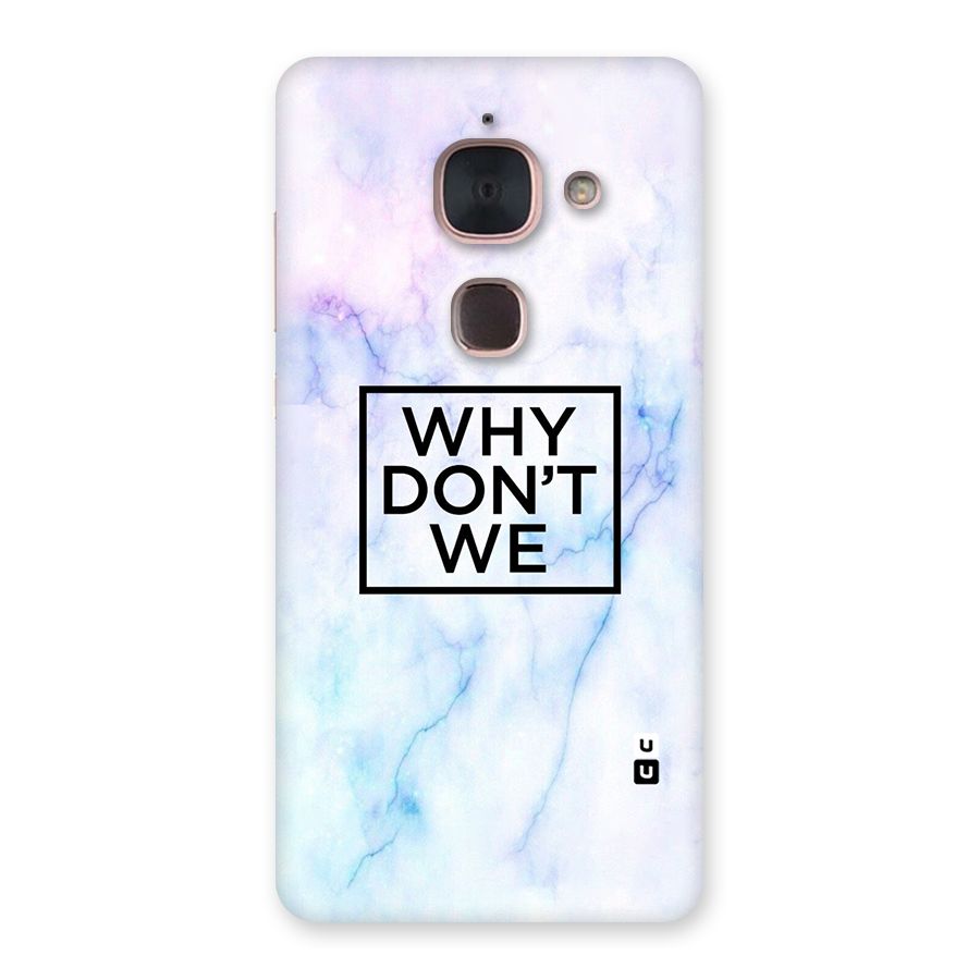 Why Dont We Back Case for Le Max 2
