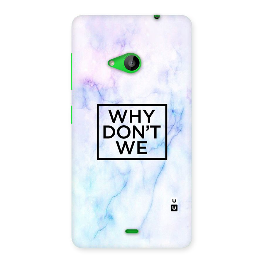 Why Dont We Back Case for Lumia 535