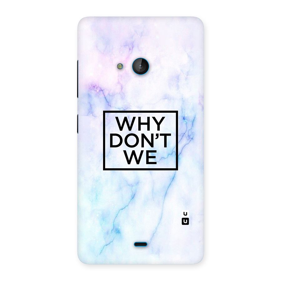 Why Dont We Back Case for Lumia 540