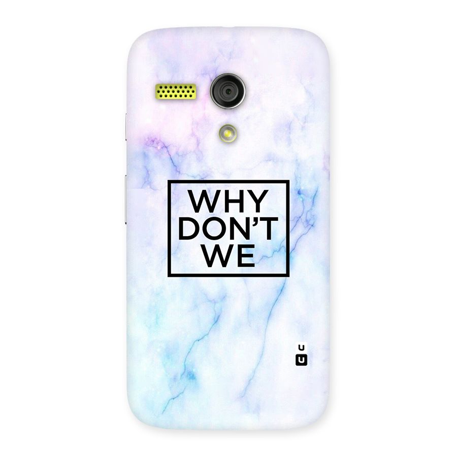 Why Dont We Back Case for Moto G