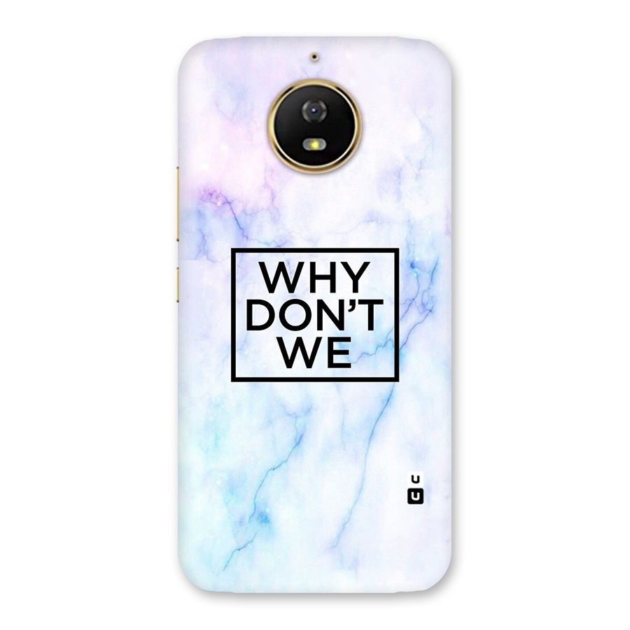 Why Dont We Back Case for Moto G5s