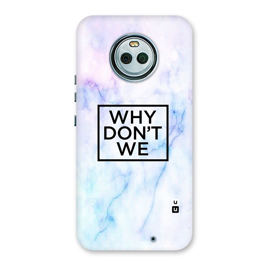 Why Dont We Back Case for Moto X4